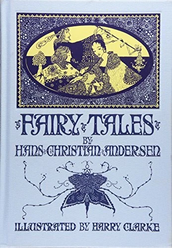 Fairy Tales by Hans Christian Andersen (Calla Editions). Clarke 9781606600603**