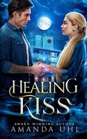 Amanda Uhl | Healing Kiss | Taschenbuch | Englisch (2023) | Amanda Uhl LLC