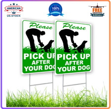 2 PC Please Pick Up After Your Dog Signs - 8x12 Coroplast Clean Up After Your...