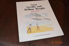 Young Orville  Wilbur Wright: First to Fly (First-Start Biograp