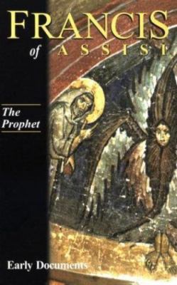 The Prophet (Francis of Assisi - Early Documents) - Armstrong, Regis J.