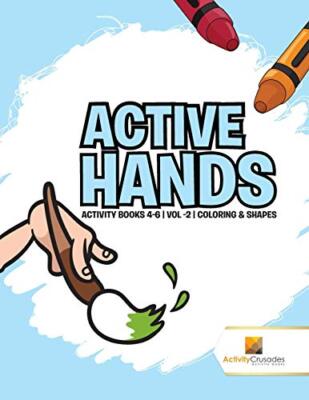Activity Crusades - Active Hands   Activity Books 4-6  Vol -2  Color - X555z