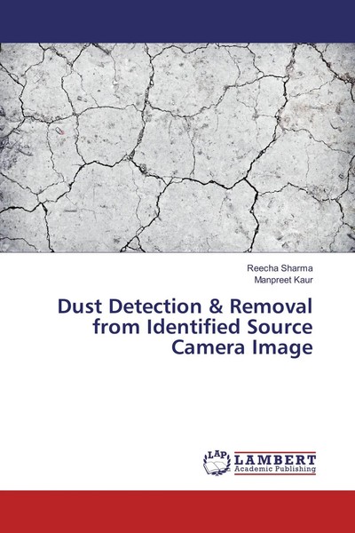 Dust Detection & Removal From Identified Source Camera Image Sharma (U. A.) Buch-image