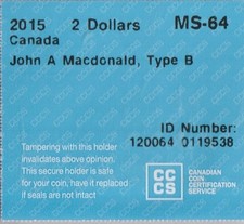 Canada $2 Toonie 2015 CCCS Certified, Sir John A. MacDonald, Type B MS-64