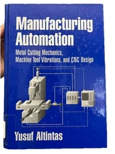 Manufacturing Automation : Metal Cutting Mechanics, Machine Tool