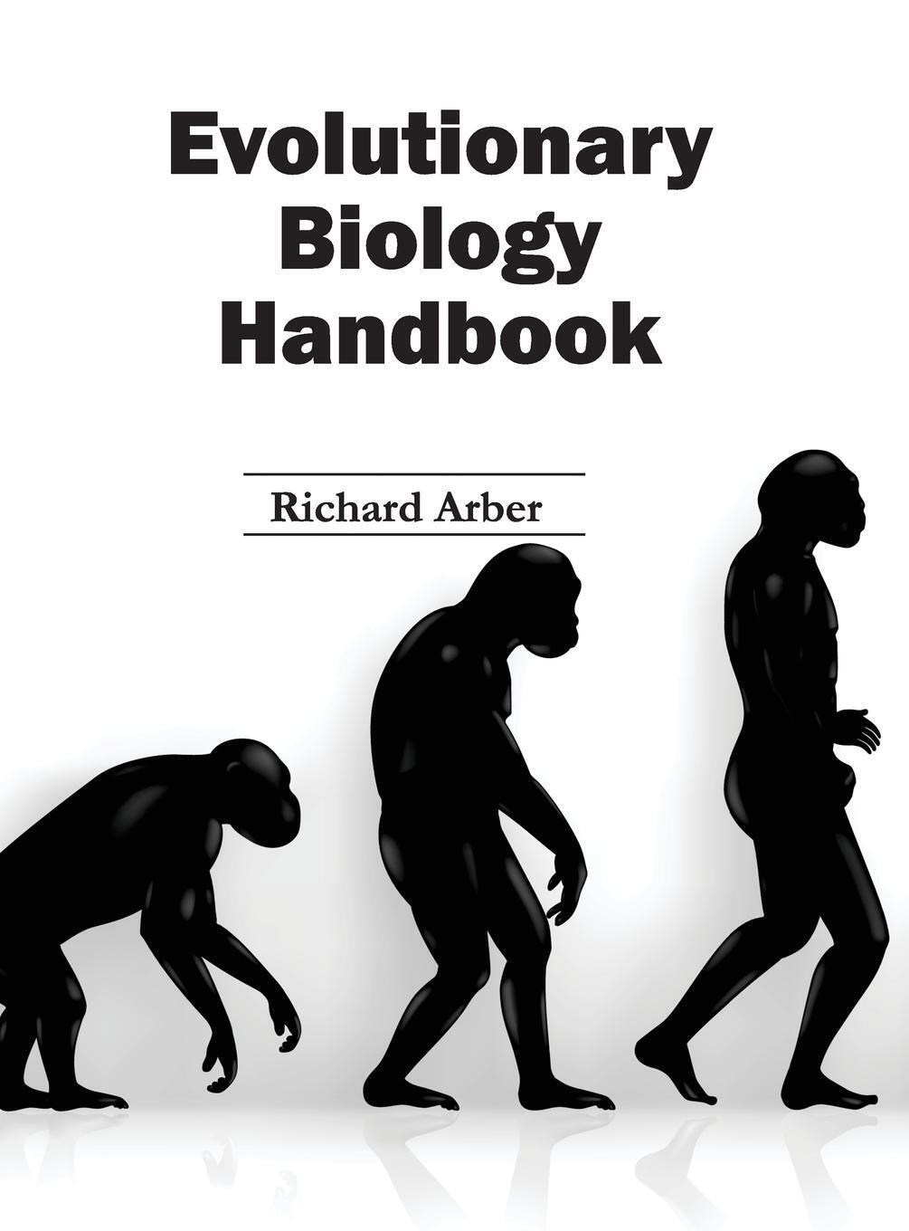 Thumbnail - Richard Arber | Evolutionary Biology Handbook | Buch | Englisch (2015)
