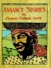 Pamela C Smith Annancy Stories by Pamela Colman Smith (Paperback)