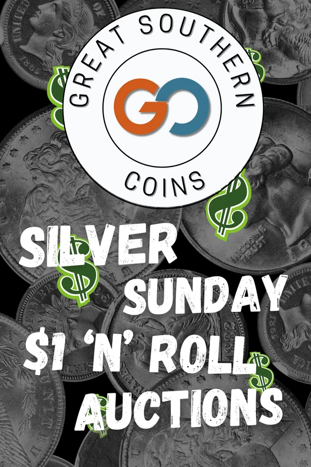 Silver Sunday  $1 'n' Roll Rare Coins Auctions