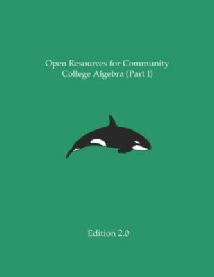 Open Resources for Community College Algebra (Part I)