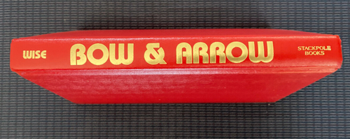 Bow and Arrow by Larry Wise, 1992, Hardcover, FIRST EDITION - Imagen 6 de 11