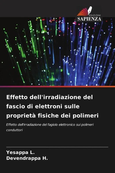 Yesappa L. (U. A.) | Effetto Dell'irradiazione Del Fascio Di Elettroni Sulle...-image