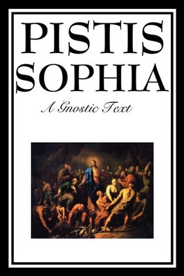 G. R. S. Mead | Pistis Sophia | Taschenbuch | Englisch (2009) | A & D Publishing