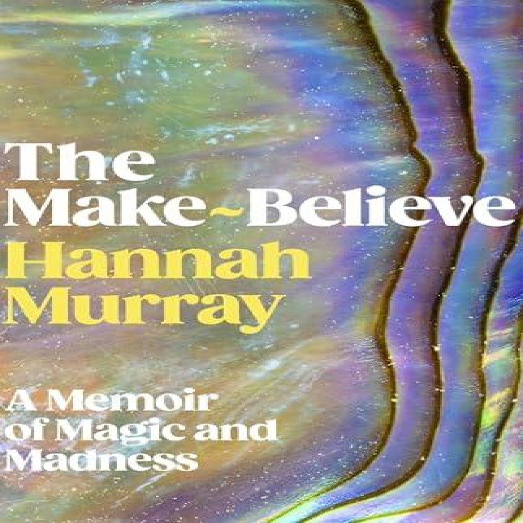 Make-Believe Hannah Murray Hardback Cornerstone Media > Books > P