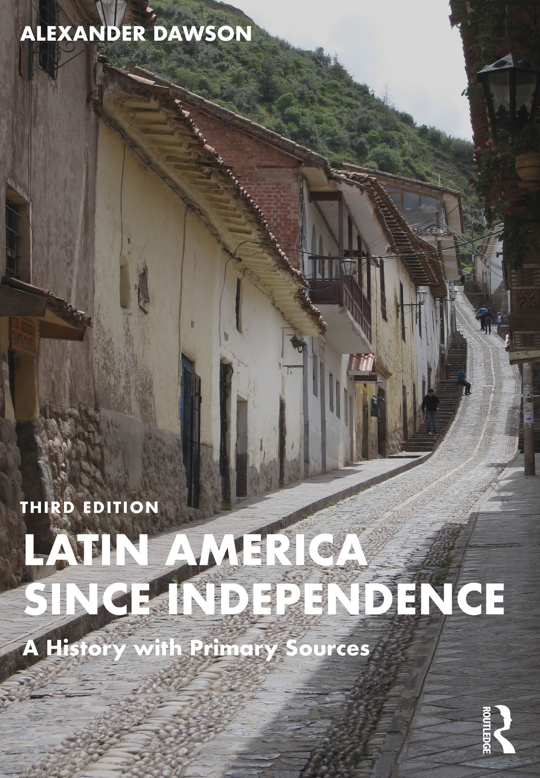 Latin America since Independence - 3rd Edition