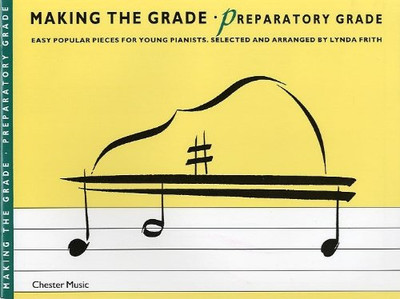 Making the Grade - Preparatory Grade | Easy Piano Sheet Music... - Lynda Frith
