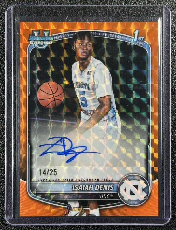 ISAIAH DENIS 2025-26 BOWMAN U CHROME AUTO ORANGE GEOMETRIC REFRACTOR 14/25