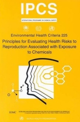 Ilo Unep Principles for Evaluating Health Risks to Repro (Paperback) (UK IMPORT)