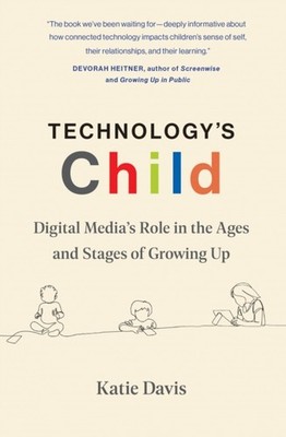 Technologys Child by Katie Davis PAPERBACK 9780262550987