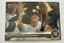 ANDREW VELAZQUEZ CRUSHES 1st CAREER HR IN FRONT OF HOMETOWN TOPPS NOW CARD #685