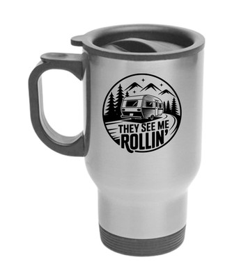 Travel Mug They see me Rollin' Coffee personalisiert Tasse Geschenk