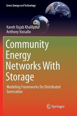 Community Energy Networks With Storage: Modeling Frameworks for Distributed Gene