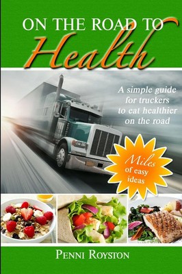 Penni Royston | On The Road To Health | Taschenbuch | Englisch (2012) | [.]