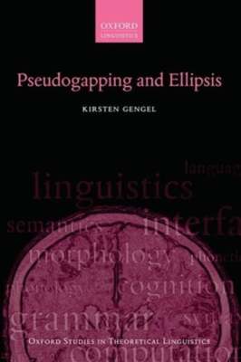Pseudogapping and Ellipsis by Kirsten Gengel: Used