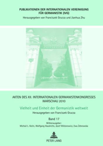Akten Des Xii. Internationalen Germanistenkongresses Warschau 2010-
