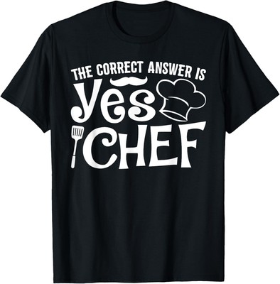 The Correct Answer Is YES Chef T-Shirt Hoodie