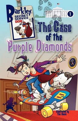 The Case of the Purple Diamonds (Barkley, Secret Service Dog 1) | Taschenbuch