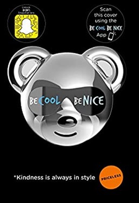 Be Cool Be Nice Hardcover The Be The Be Cool Be Nice Movement