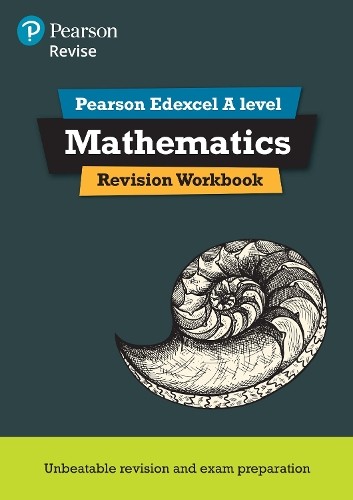 REVISE PEARSON EDEXCEL A LEVEL Mathematics: REVISION WORKBOOK... by Smith, Harry