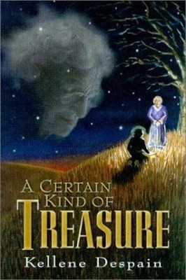 A Certain Kind of Treasure Perfect Kellene Despain
