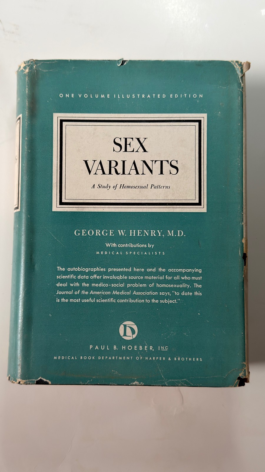 Sex Variants: A Study of Homosexual Patterns – George W. Henry, M.D. (c1941)
