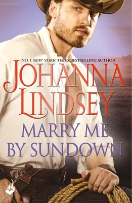 Marry Me By Sundown | Enticing historical romance from the legendary bestseller