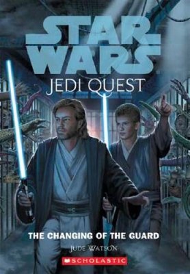 The Changing of the Guard (Star Wars: Jedi Quest) - Mass Market Paperback - GOOD