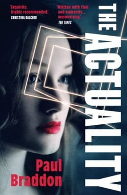 The Actuality,Paul Braddon- 9781913207984