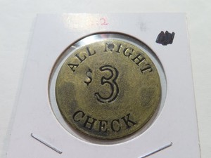 B12 USA Honolulu, HI Vintage Sunrise Saloon All Night $3 Brothel Token 38mm