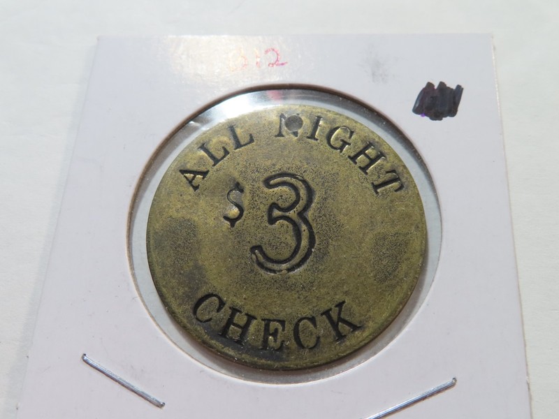 B12 USA Honolulu, HI Vintage Sunrise Saloon All Night $3 Brothel Token 38mm