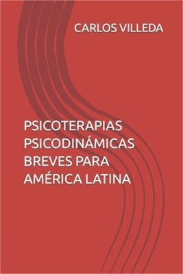 Psicoterapias Psicodin�micas Breves Para Am�rica Latina (Paperback or Softback)