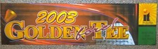 Golden Tee 2003 Golf Video Arcade Game Marquee, Incredible Technologies club