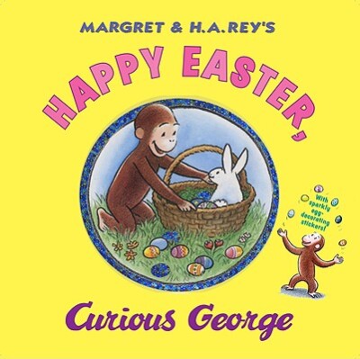 Happy Easter, Curious George by Rey, H. A.