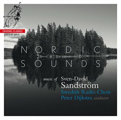 Swedish Radio Choir - Sven-David Sandstrom - Nordic Sounds [CD]