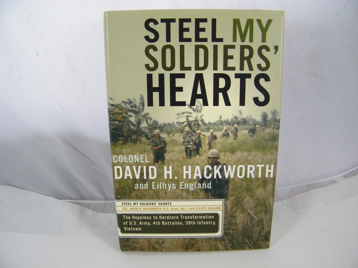 STEEL MY SOLDIERS' HEARTS BY DAVID HACKWORTH & EILHYS ENGLAND 2002
