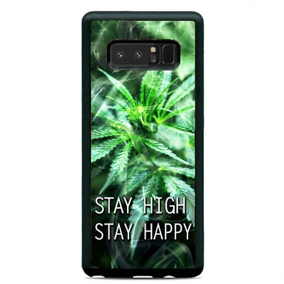 Stay High Stay Happy Weed Case Cover Samsung Galaxy Note 20 Ultra 10 Plus 9 8
