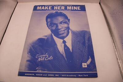 Vintage Sheet Music Make Her Mine, Gallop/ Conn - Nat King Cole 1954 F5BD1