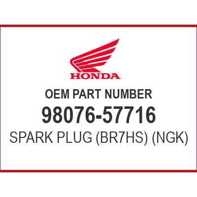 Honda SPARK PLUG BR7HS 98076-57716 OEM NEW