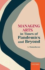 A. Damodaran Managing Arts in Times of Pandem...