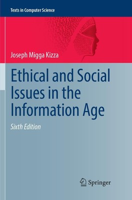 Joseph Migga Kizza | Ethical and Social Issues in the Information Age | Buch