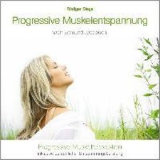Siegel, R: Progressive Muskelentspannung nach Jacobson/CD